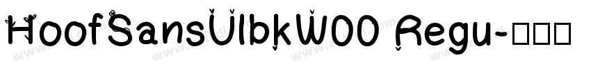 HoofSansUlbkW00 Regu字体转换